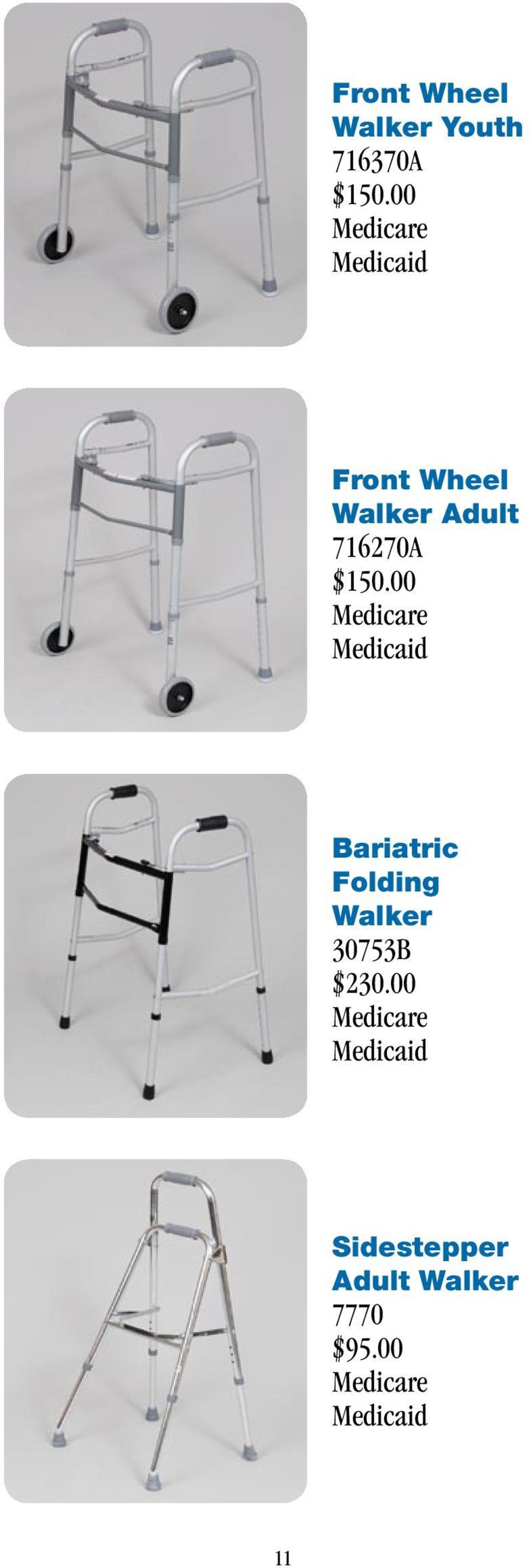 00 Bariatric Folding Walker 30753B $230.