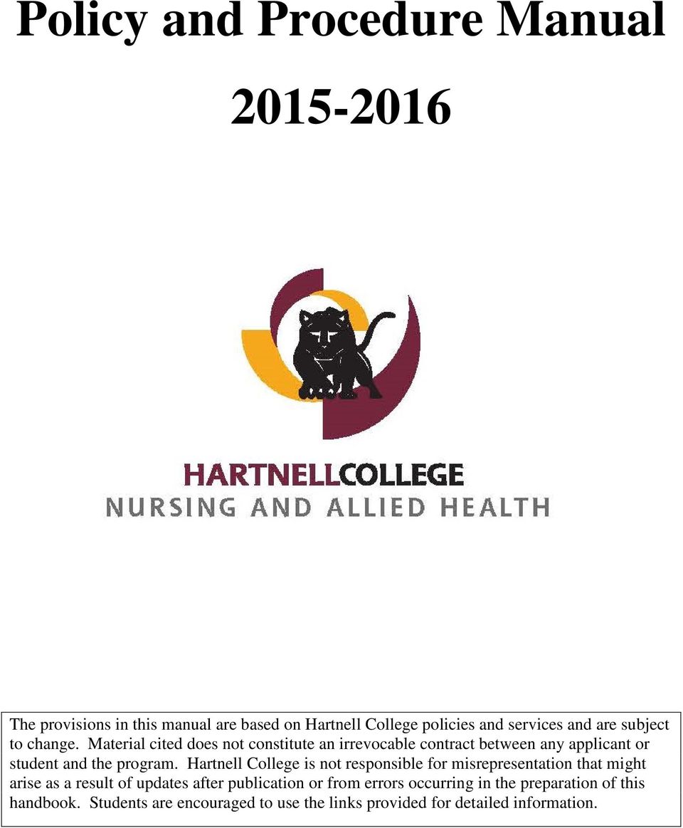 Hartnell College is not responsible for misrepresentation that might arise as a result of updates after publication or