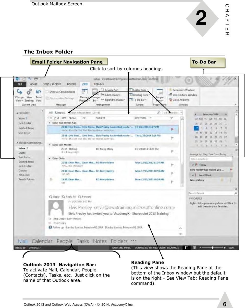 Tasks, etc. Just click on the name of that Outlook area.