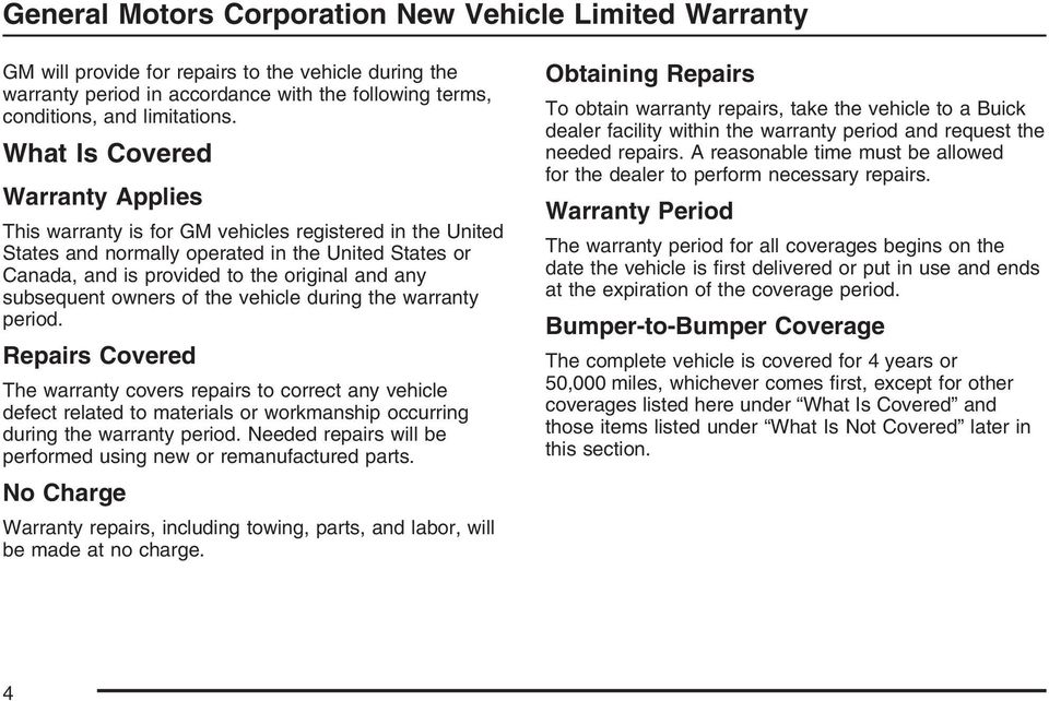 subsequent owners of the vehicle during the warranty period.