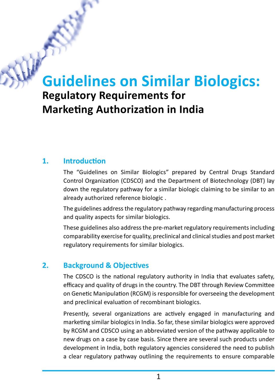 similar biologic claiming to be similar to an already authorized reference biologic.