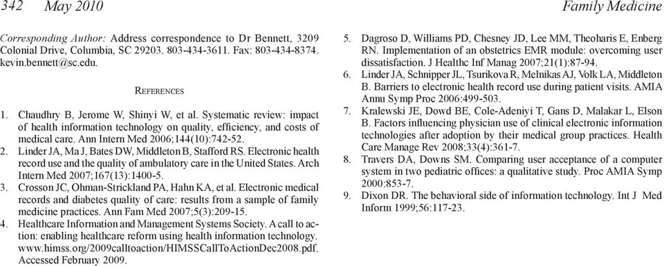 Ann Intern Med 2006;144(10):742-52. 2. Linder JA, Ma J, Bates DW, Middleton B, Stafford RS. Electronic health record use and the quality of ambulatory care in the United States.