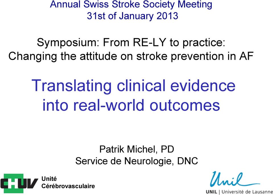 stroke prevention in AF Translating clinical evidence into