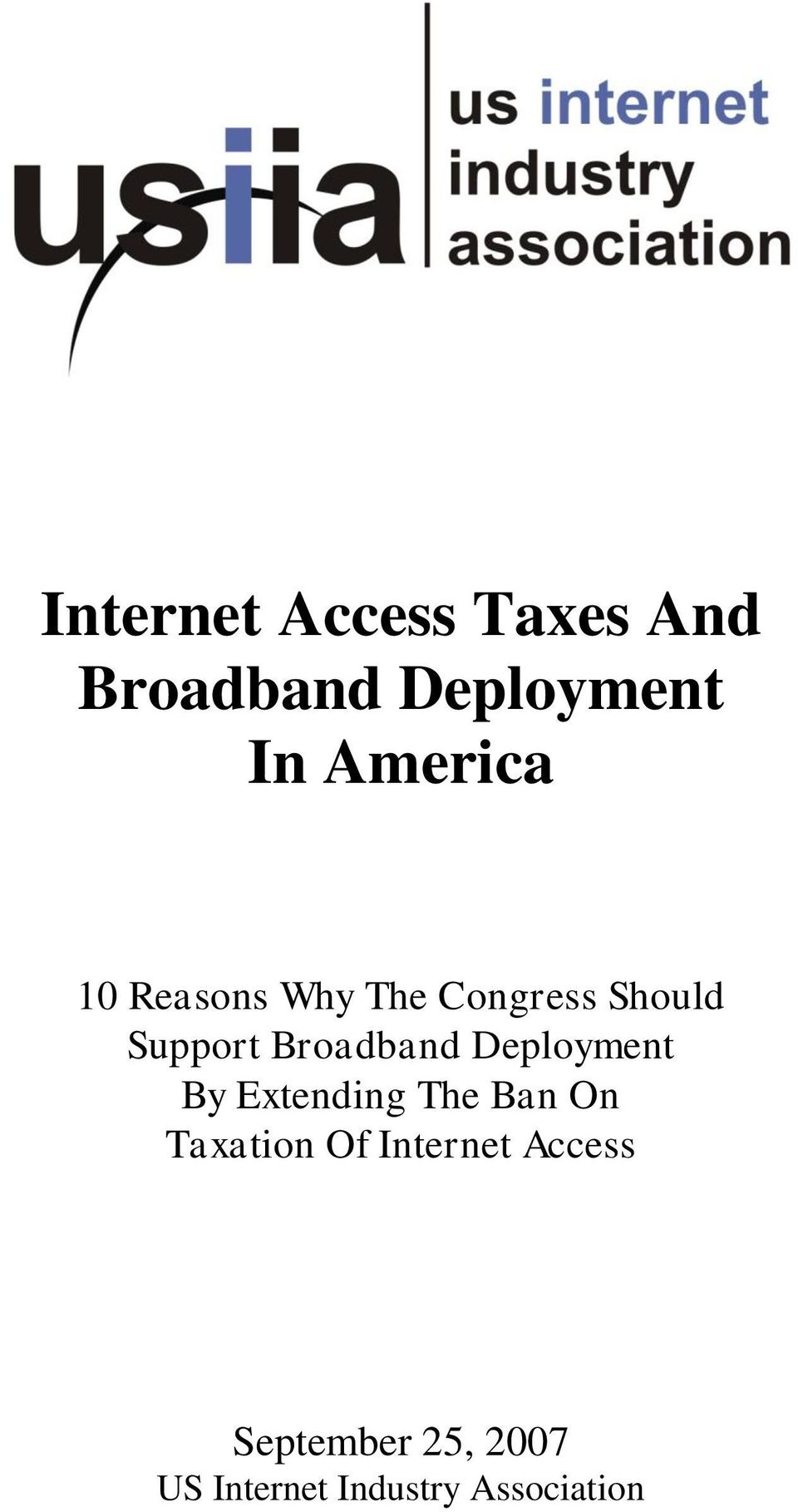Broadband Deployment By Extending The Ban On Taxation Of