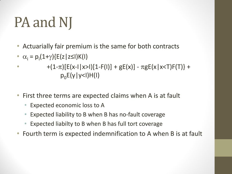 claims when A is at fault Expected economic loss to A Expected liability to B when B has no-fault