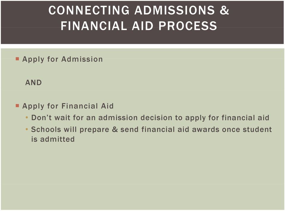 admission decision to apply for financial aid Schools