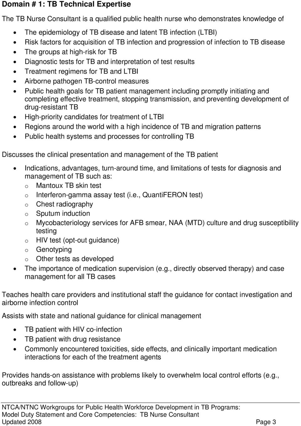 Airborne pathogen TB-control measures Public health goals for TB patient management including promptly initiating and completing effective treatment, stopping transmission, and preventing development