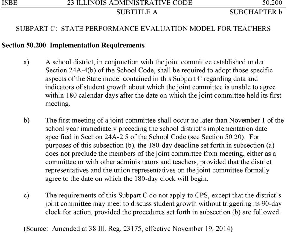 of the State model contained in this Subpart C regarding data and indicators of student growth about which the joint committee is unable to agree within 180 calendar days after the date on which the