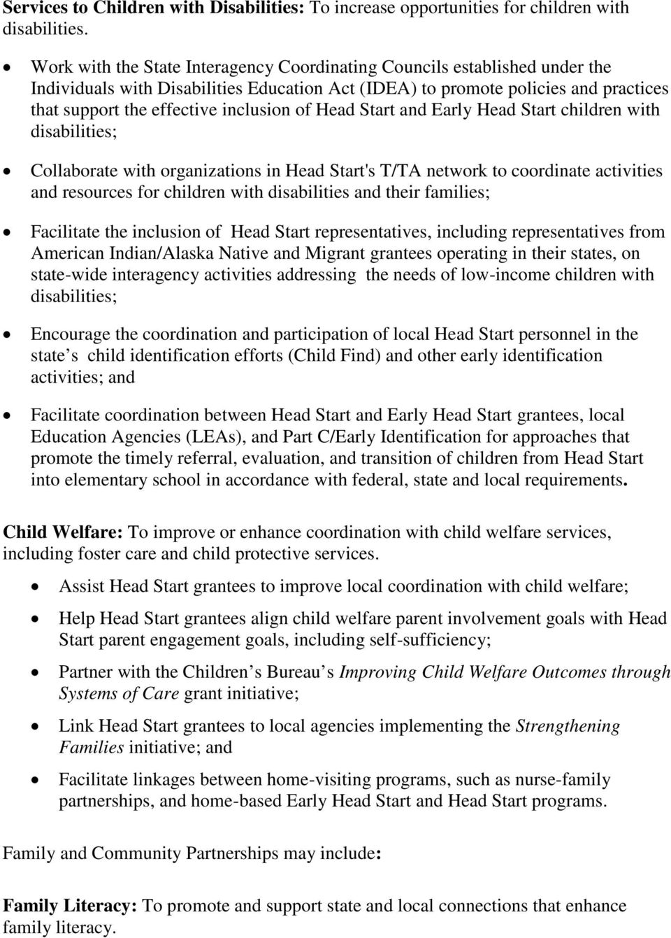 of Head Start and Early Head Start children with disabilities; Collaborate with organizations in Head Start's T/TA network to coordinate activities and resources for children with disabilities and