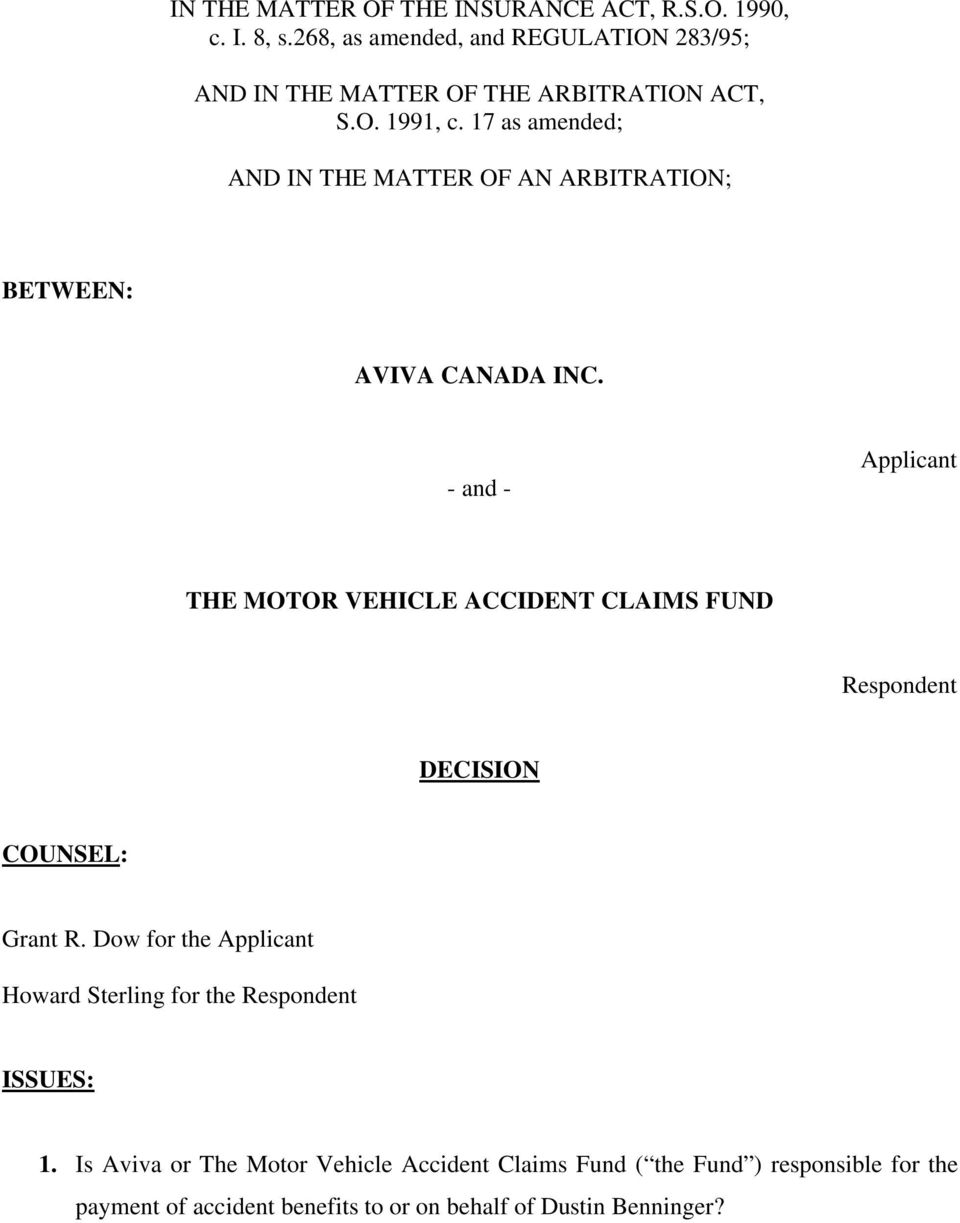 17 as amended; AND IN THE MATTER OF AN ARBITRATION; BETWEEN: AVIVA CANADA INC.