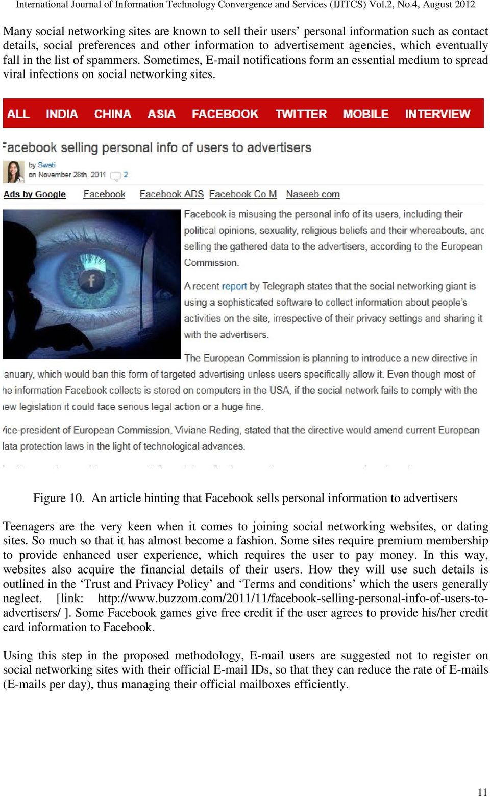 An article hinting that Facebook sells personal information to advertisers Teenagers are the very keen when it comes to joining social networking websites, or dating sites.
