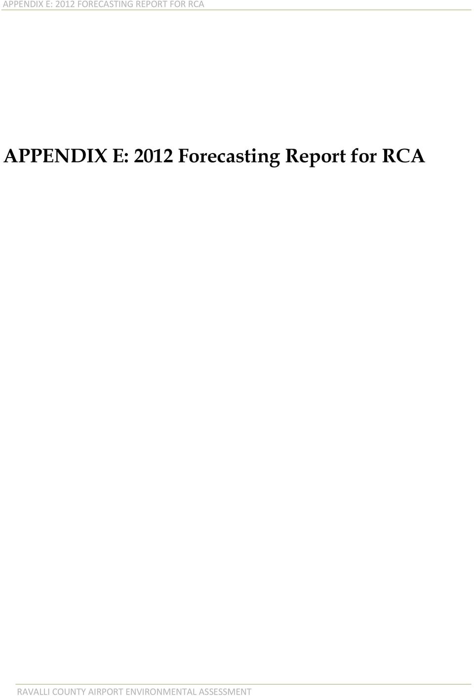 2012 Forecasting Report for RCA