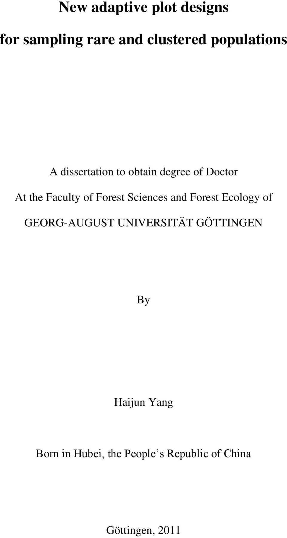 Sciences and Forest Ecology of GEORG-AUGUST UNIVERSITÄT GÖTTINGEN By
