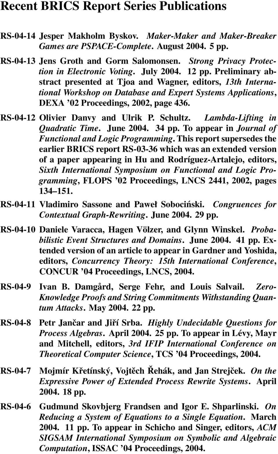 Preliminary abstract presented at Tjoa and Wagner, editors, 13th International Workshop on Database and Expert Systems Applications, DEXA 02 Proceedings, 2002, page 436.