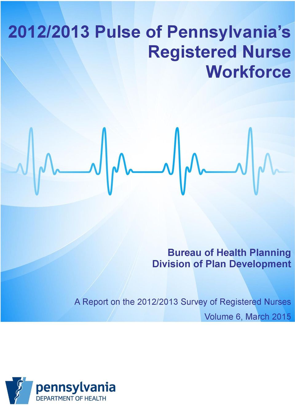 Division of Plan Development A Report on the