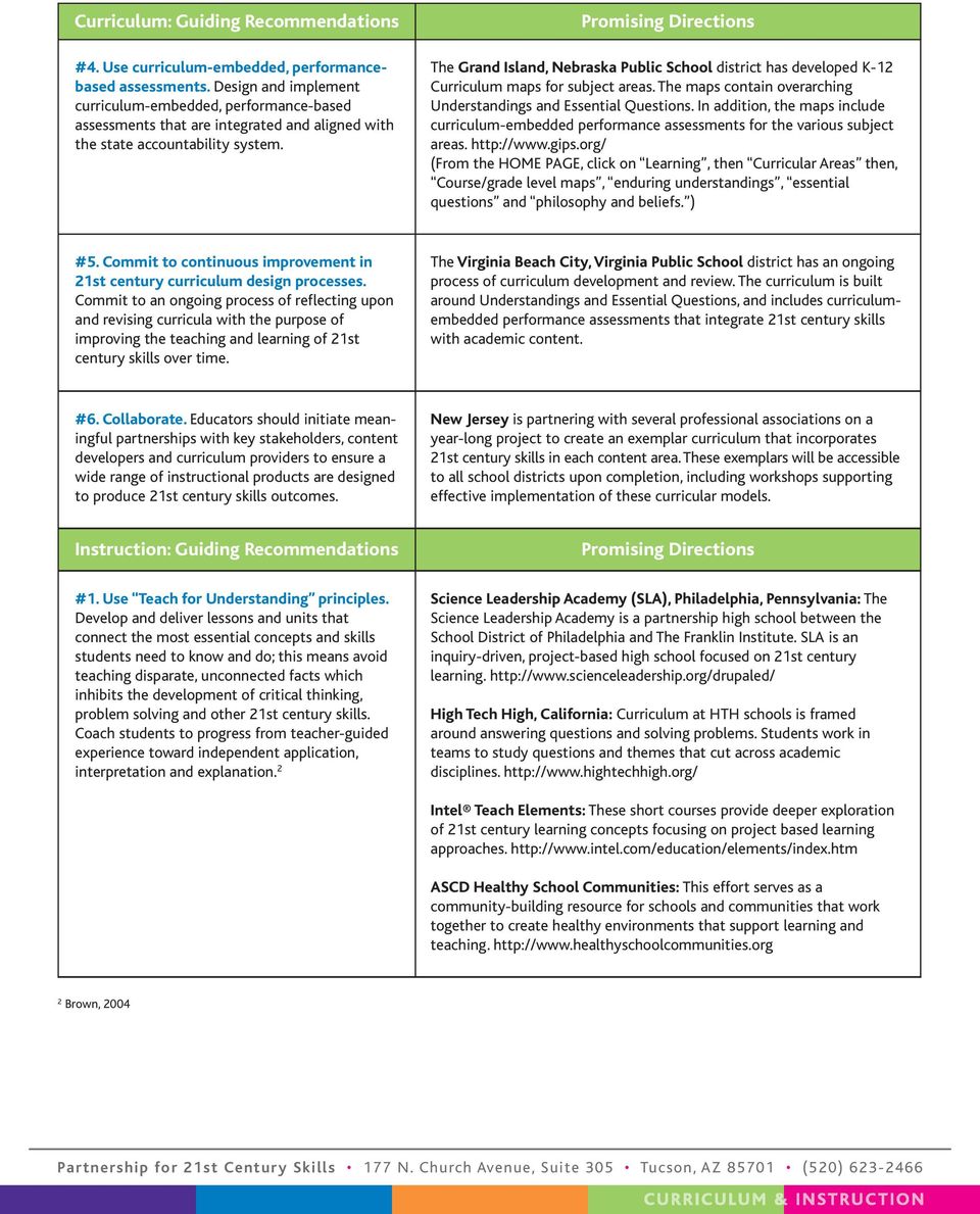 The Grand Island, Nebraska Public School district has developed K-12 Curriculum maps for subject areas. The maps contain overarching Understandings and Essential Questions.