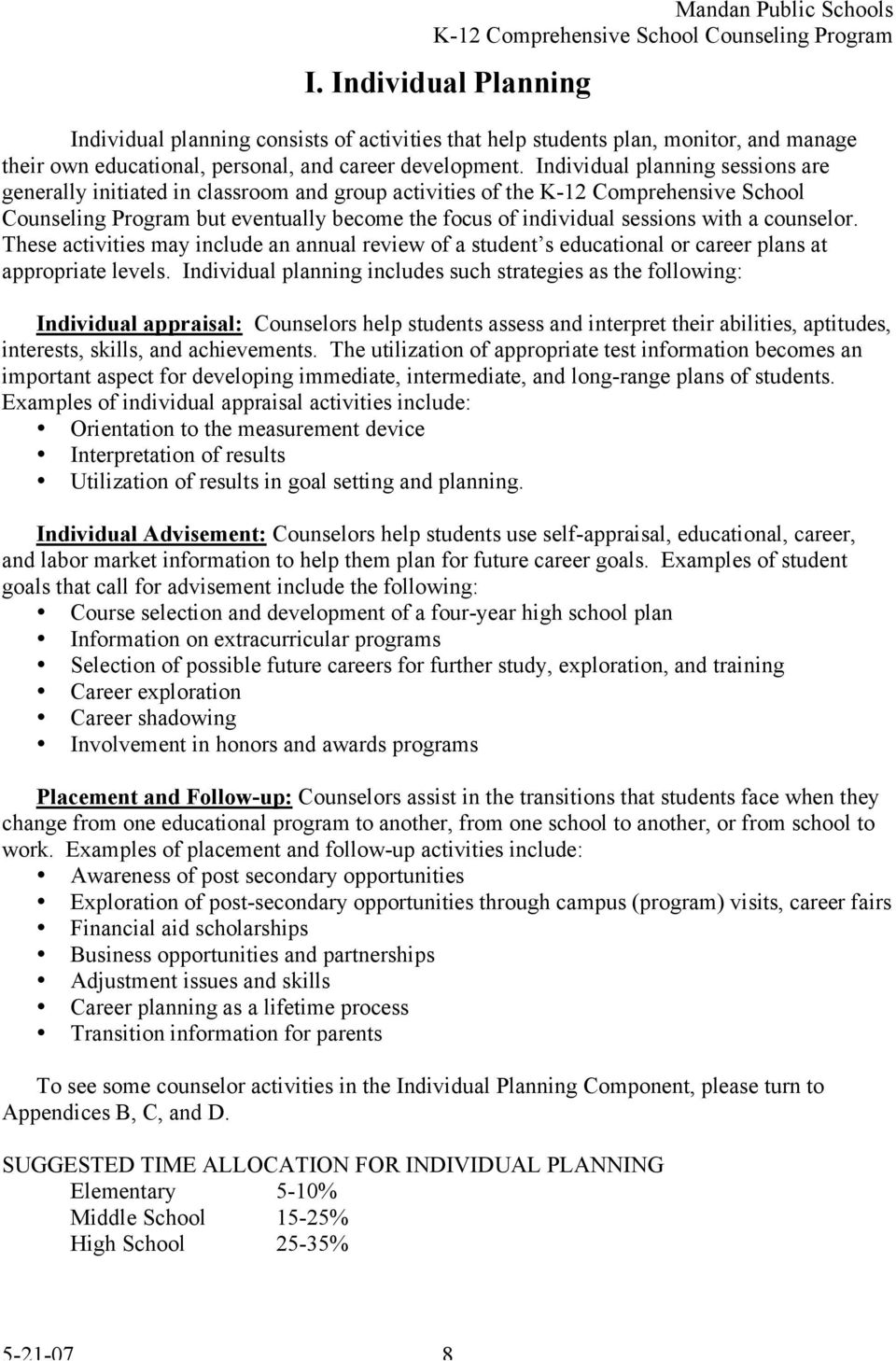 a counselor. These activities may include an annual review of a student s educational or career plans at appropriate levels.