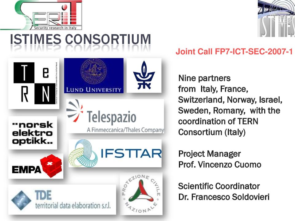 the coordination of TERN Consortium (Italy) Project Manager