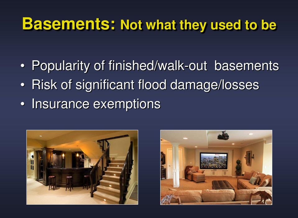 basements Risk of significant