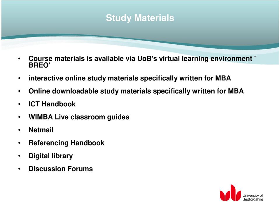 MBA Online downloadable study materials specifically written for MBA ICT Handbook