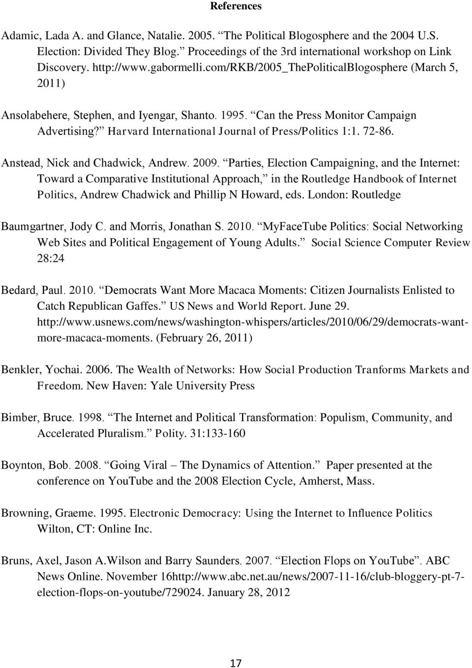 Harvard International Journal of Press/Politics 1:1. 72-86. Anstead, Nick and Chadwick, Andrew. 2009.