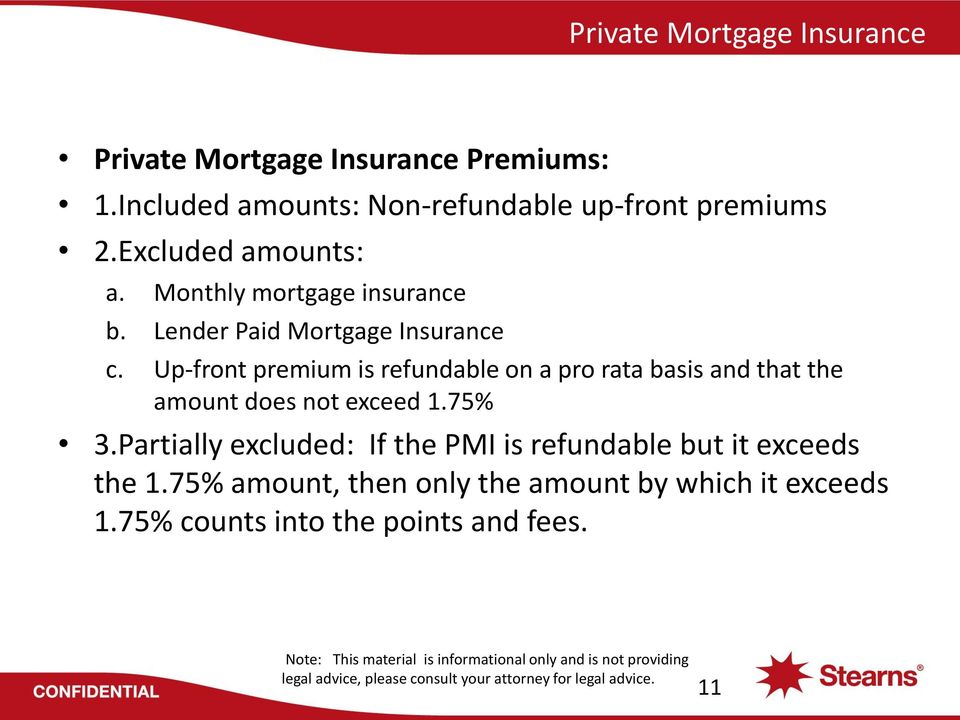 Lender Paid Mortgage Insurance c.