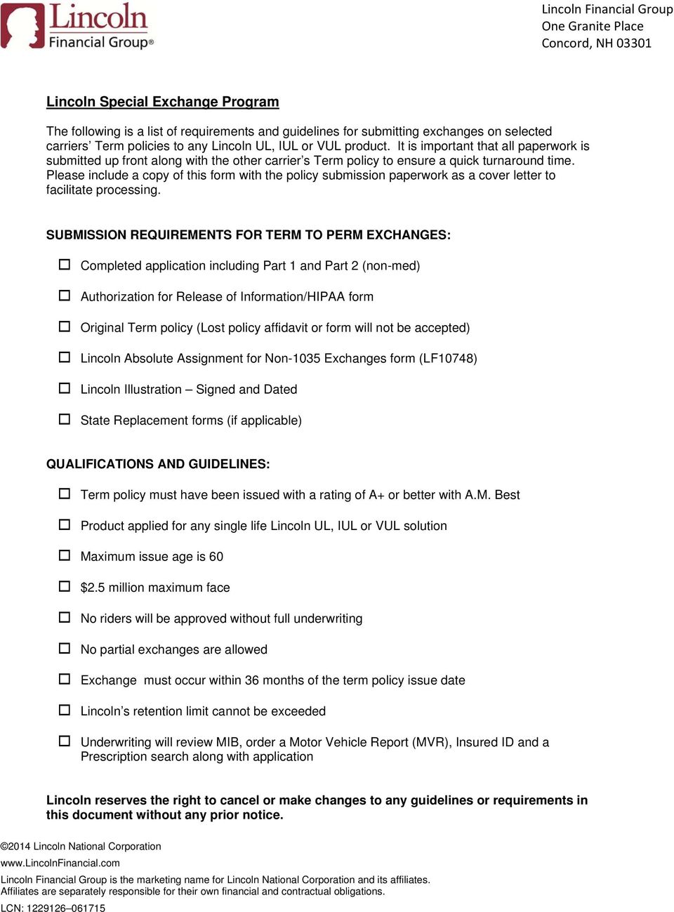 Please include a copy of this form with the policy submission paperwork as a cover letter to facilitate processing.