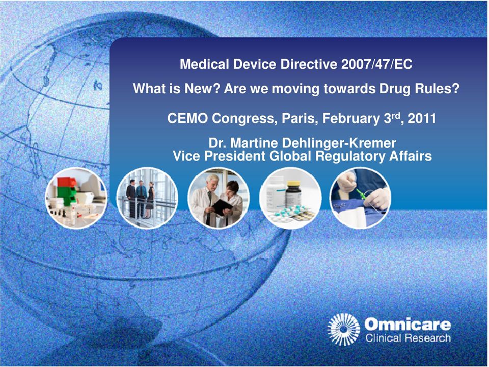 CEMO Congress, Paris, February 3rd, 2011 Dr.