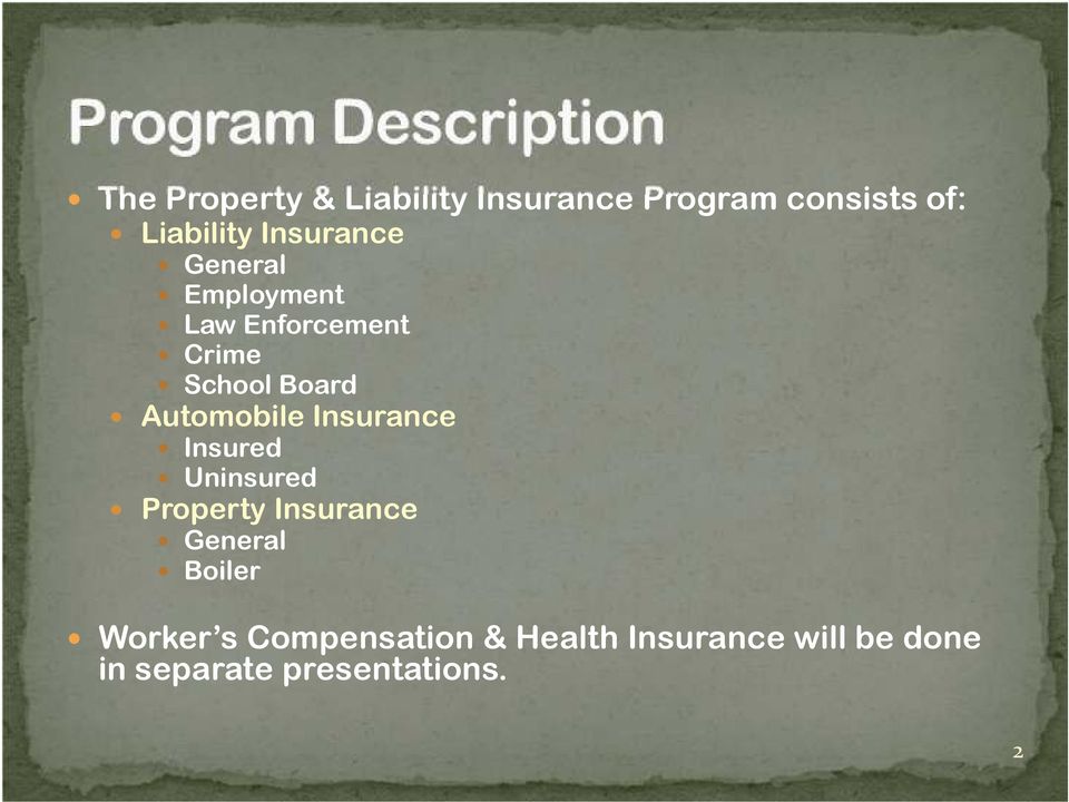 Automobile Insurance Insured Uninsured Property Insurance General
