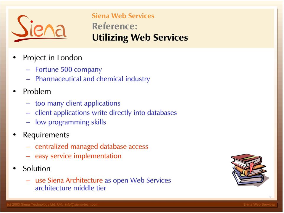 into databases low programming skills Requirements centralized managed database access easy