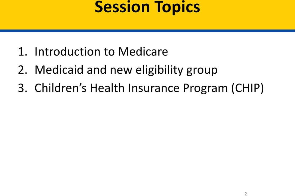 Medicaid and new eligibility