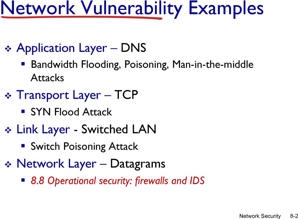 SYN Flood Attack v Link Layer - Switched LAN Switch Poisoning Attack