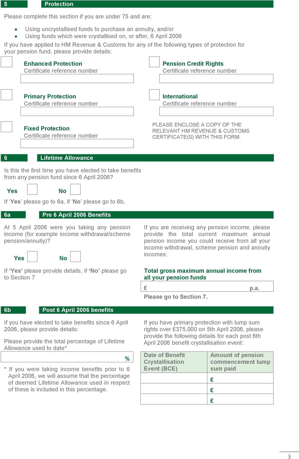 International Fixed Protection PLEASE ENCLOSE A COPY OF THE RELEVANT HM REVENUE & CUSTOMS CERTIFICATE(S) WITH THIS FORM.