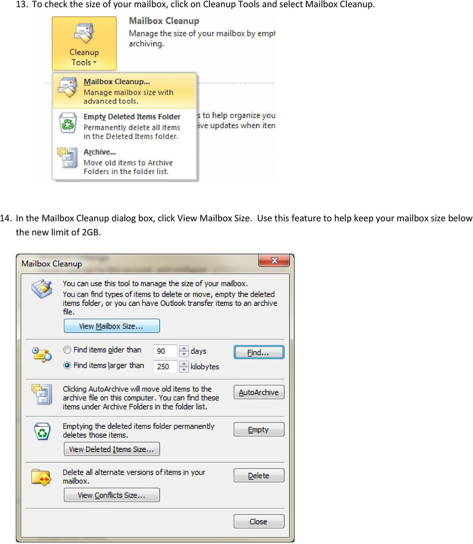 In the Mailbox Cleanup dialog box, click View Mailbox