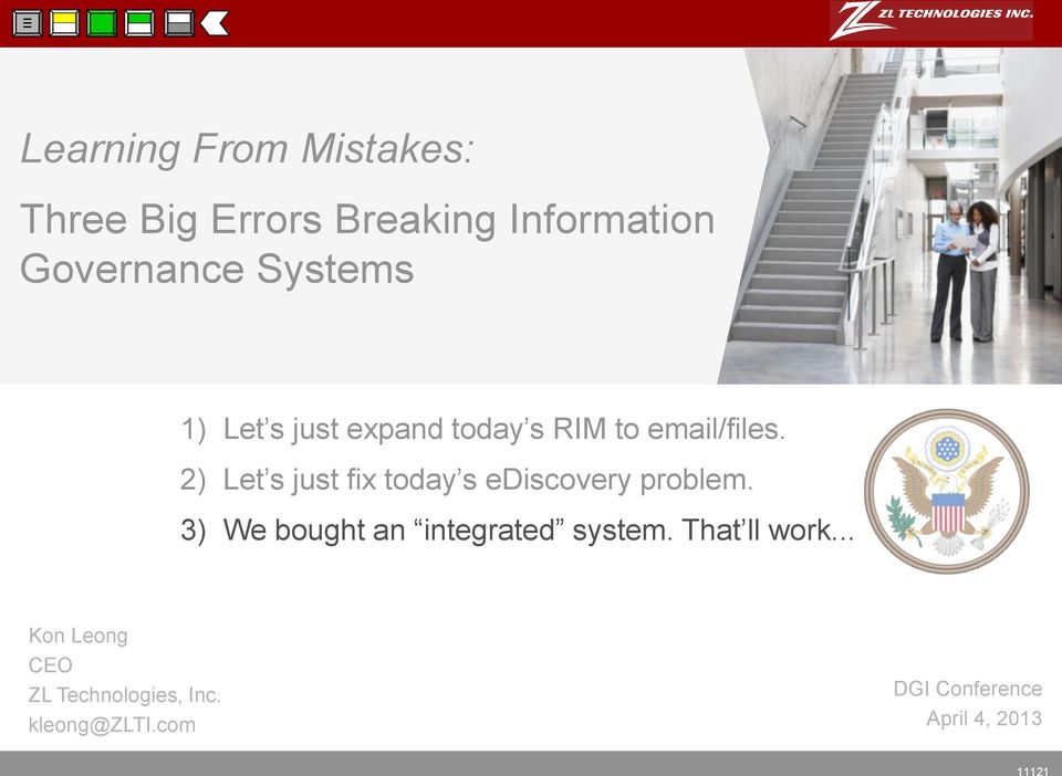 2) Let s just fix today s ediscovery problem.