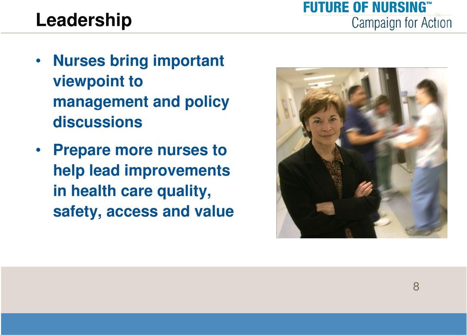 more nurses to help lead improvements in