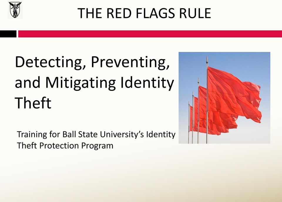 Theft Training for Ball State