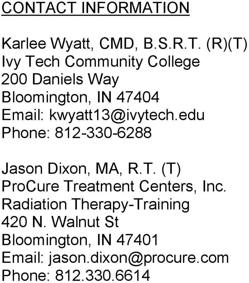 edu Phone: 812-330-6288 Jason Dixon, MA, R.T. (T) ProCure Treatment Centers, Inc.