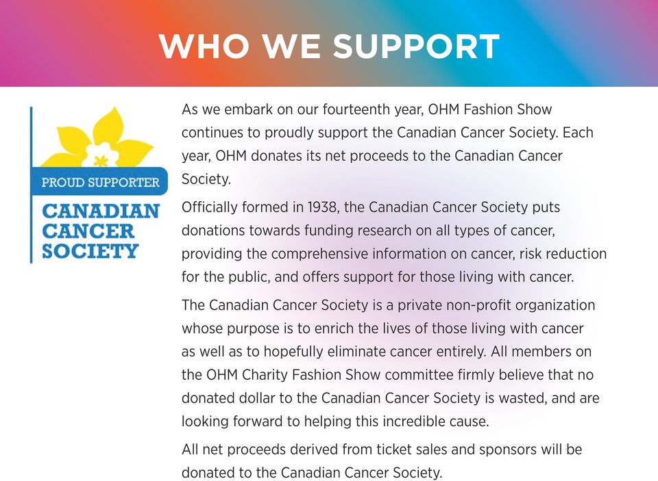 public, and offers support for those living with cancer.