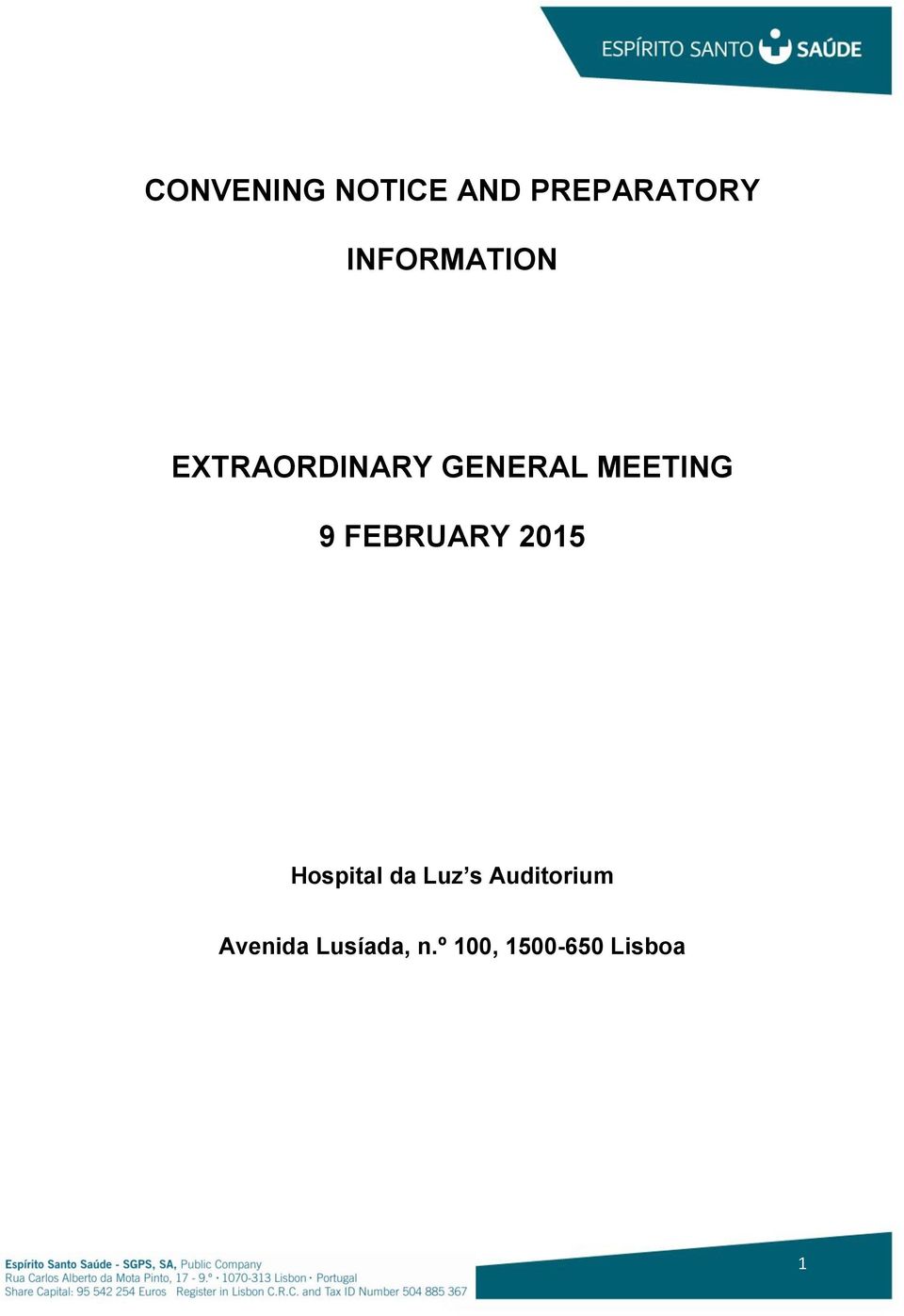 MEETING 9 FEBRUARY 2015 Hospital da Luz