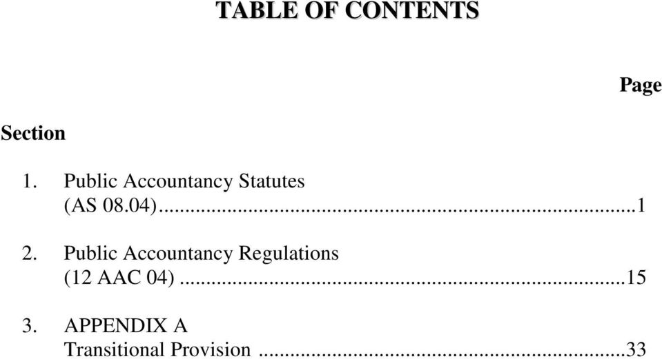 Public Accountancy Regulations (12 AAC 04).