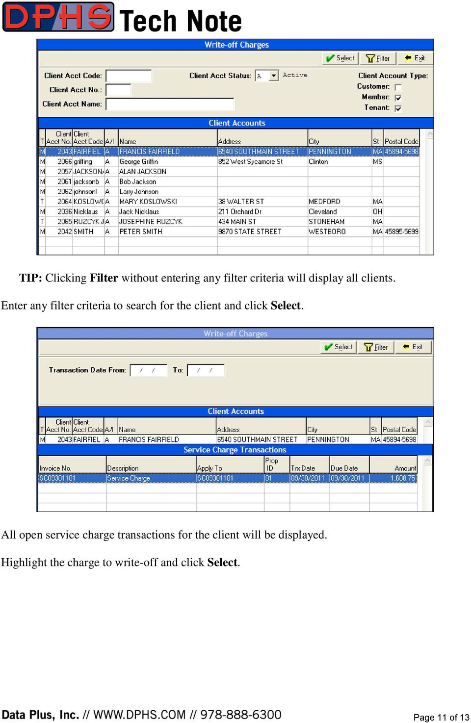 Enter any filter criteria to search for the client and click Select.