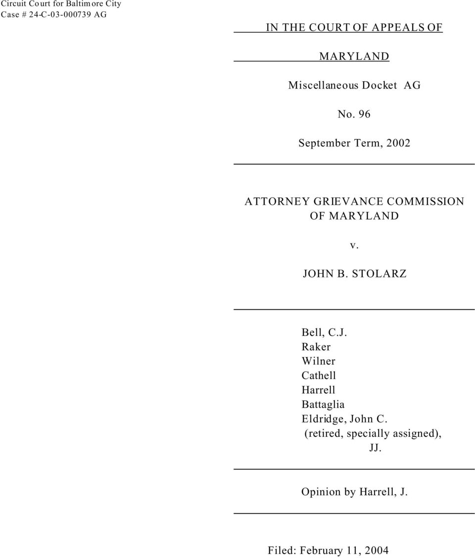 96 September Term, 2002 ATTORNEY GRIEVANCE COMMISSION OF MARYLAND v. JOHN B.