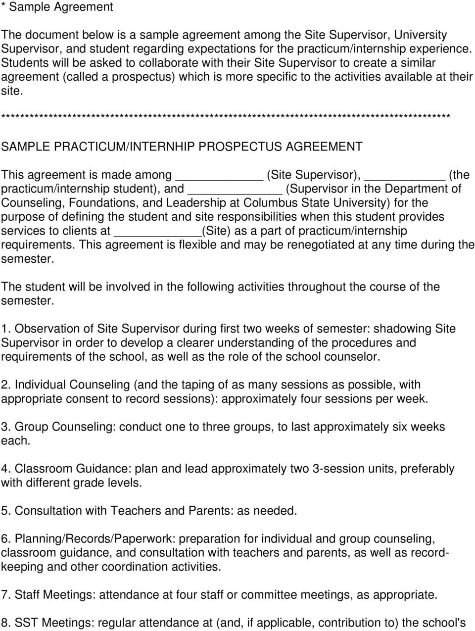 *********************************************************************************************** SAMPLE PRACTICUM/INTERNHIP PROSPECTUS AGREEMENT This agreement is made among (Site Supervisor), (the