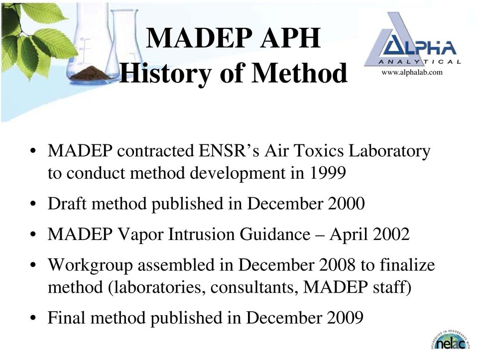 Vapor Intrusion Guidance April 2002 Workgroup assembled in December 2008 to