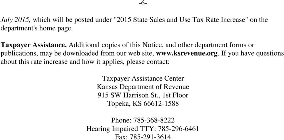 Additional copies of this Notice, and other department forms or publications, may be downloaded from our web site, www.ksrevenue.org.