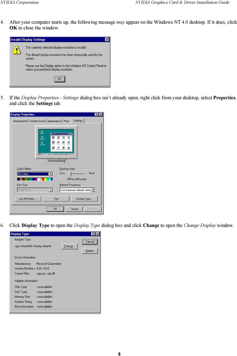 If the Display Properties - Settings dialog box isn t already open, right click from your desktop,