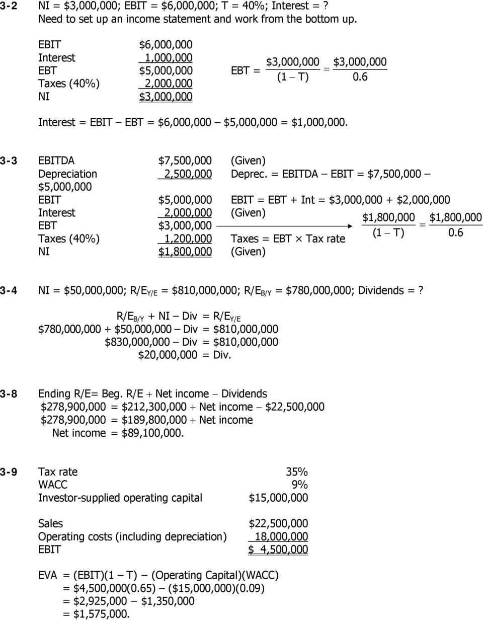 6 3-3 EBITDA $7,500,000 (Given) Depreciation 2,500,000 Deprec.