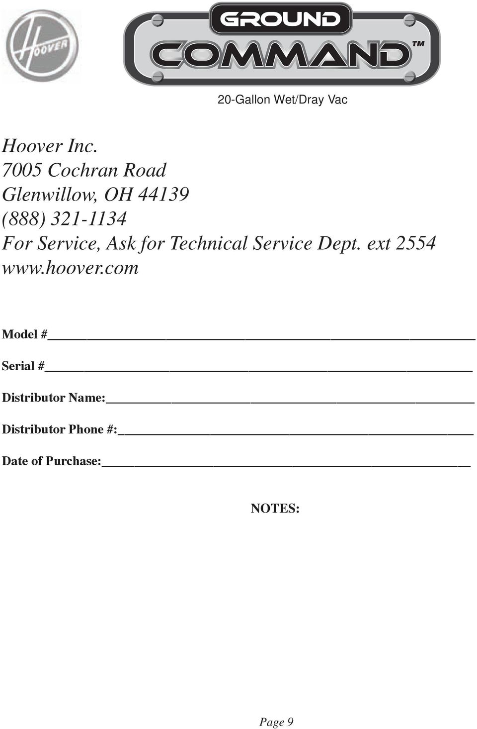 Service, Ask for Technical Service Dept. ext 2554 www.hoover.