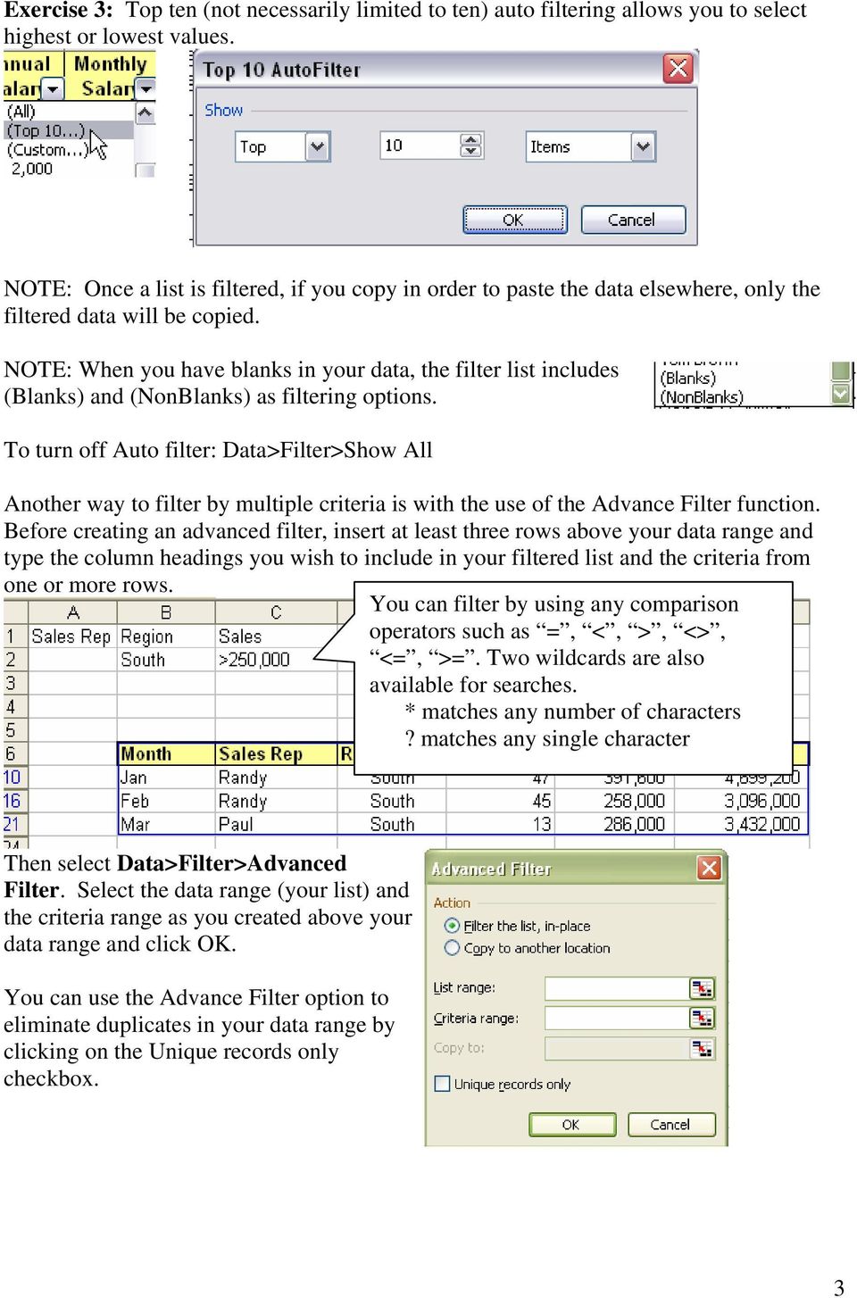 NOTE: When you have blanks in your data, the filter list includes (Blanks) and (NonBlanks) as filtering options.